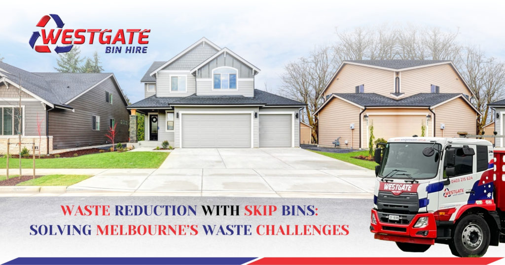 Waste Reduction with Skip Bins