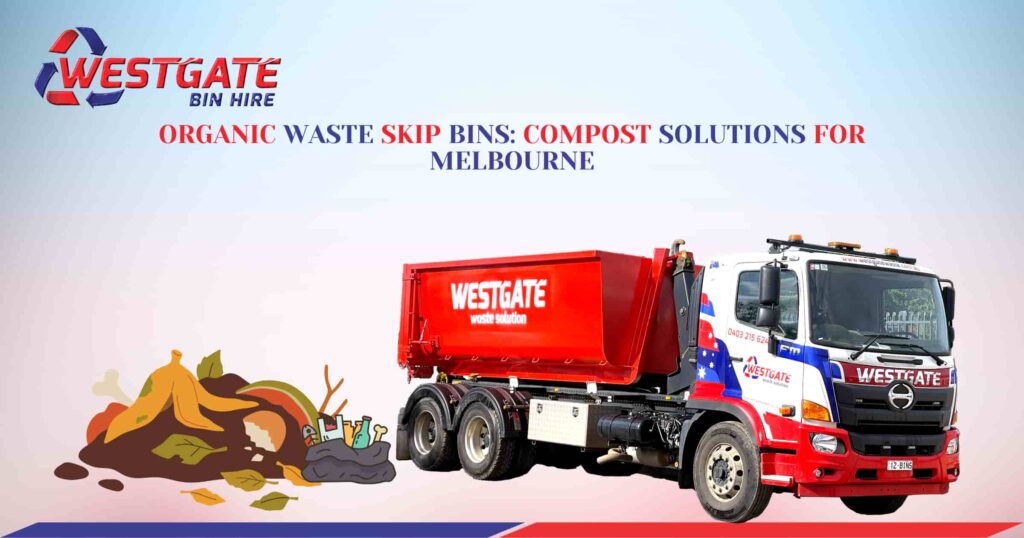 Organic Waste Skip Bins
